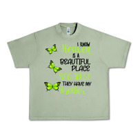 Oil Green I know heaven is a beautiful place because they have my brother Urban Heavy Tee - Bettercallsaul