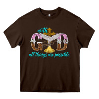 Chocolate Brown with god all things are possible Heavy Core Tee - NancyCooperArtShop