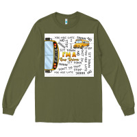 Army Green i'm a bus driver school bus Long Sleeve Tee - TumblerDesignByShophia