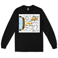 Black i'm a bus driver school bus Long Sleeve Tee - TumblerDesignByShophia