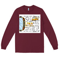 Burgundy i'm a bus driver school bus Long Sleeve Tee - TumblerDesignByShophia