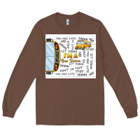 Chestnut i'm a bus driver school bus Long Sleeve Tee - TumblerDesignByShophia