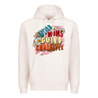 Pale Pink Weird moms build character Mother's Day Premium Hoodie - FaDigitalArtStudio