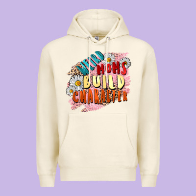 Weird Moms Build Character Mother's Day Premium Hoodie Designed By Fadigitalartstudio