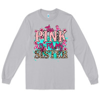 Moon Dust The pink is for my sister Cancer Awareness Long Sleeve Tee - HowdyJamesFarm