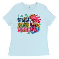 Baby Blue yall aint right with chicken Ladies Tee - NancyCooperArtShop