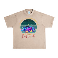 French Oak camping The Best Outdoor Activity Is Going Back Inside Urban Heavy Tee - Bettercallsaul