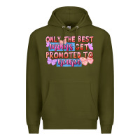 Army Green Only the best moms get promoted to nana Premium Hoodie - FaDigitalArtStudio