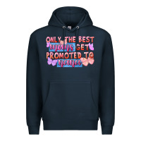 Navy Only the best moms get promoted to nana Premium Hoodie - FaDigitalArtStudio