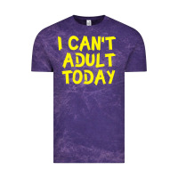 Cloud Purple I Can t Adult Today Vintage Tee - Bettercallsaul