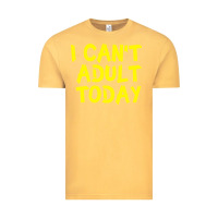Vintage Mustard I Can t Adult Today Vintage Tee - Bettercallsaul