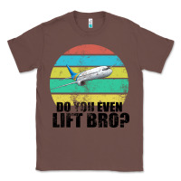 Chestnut Do You Even Lift Bro Classic Tee - Bettercallsaul