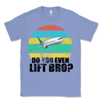 Colony Blue Do You Even Lift Bro Classic Tee - Bettercallsaul