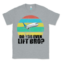 Heather Grey Do You Even Lift Bro Classic Tee - Bettercallsaul