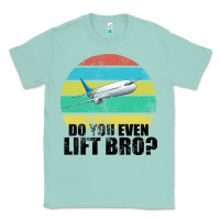 Seafoam Do You Even Lift Bro Classic Tee - Bettercallsaul