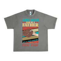 Tornado Any man can be a father But it take someone special to be a Pawpaw Urban Heavy Tee - Bettercallsaul