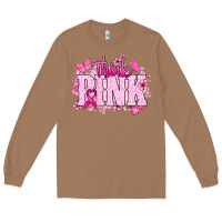 Toasted Coconut Think pink Cancer Awareness Long Sleeve Tee - HowdyJamesFarm