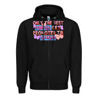 Black only the best moms get promoted to nana Zipper Hoodie - FaDigitalArtStudio