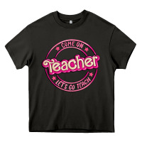 Asphalt come on teacher let's go teach Heavy Core Tee - MaliasSmallBusiness