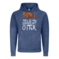 Vintage Denim this is my significant otter Vintage Hoodie - Bettercallsaul