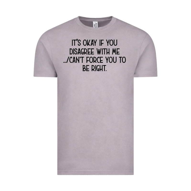 It's Okay If You Disagree With Me Vintage Tee by Bettercallsaul | Teevron