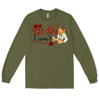 Army Green the hell i wont with sassy pinup cowgirl Long Sleeve Tee - texasbilliewilder