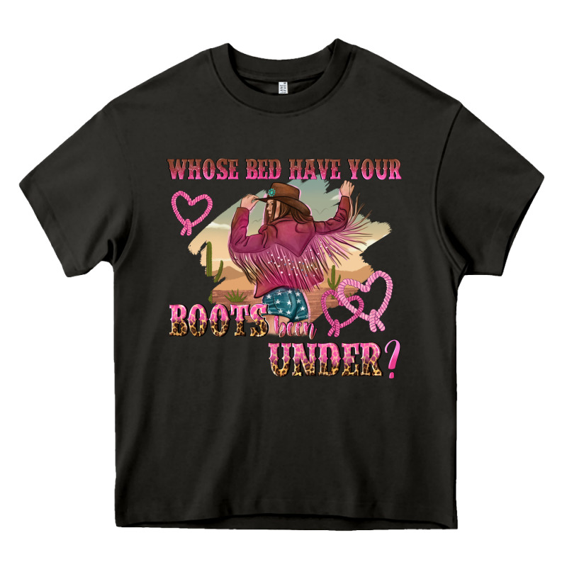 Whose Bed Have Youre Boots Been Under Heavy Core Tee by NancyCooperArtShop | Teevron