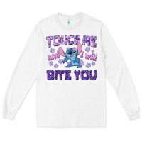 White touch me and i will bite you Long Sleeve Tee - texasbilliewilder