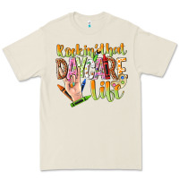 Rockin That Daycare Life Premium Tee | Teevron