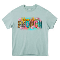 You Are Enough Heavy Core Tee | Teevron