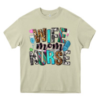 Wife Mom Nurse Heavy Core Tee | Teevron