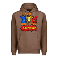Chestnut Autism mom what's your superpower Mother's Day Premium Hoodie - FaDigitalArtStudio