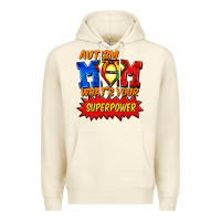 Sandshell Autism mom what's your superpower Mother's Day Premium Hoodie - FaDigitalArtStudio