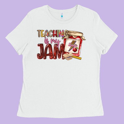 Teaching Is My Jam Ladies Tee Designed By Nancycooperartshop