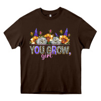 Chocolate Brown you grow girl Heavy Core Tee - NancyCooperArtShop