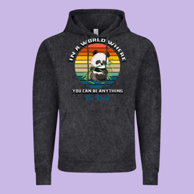 In A World Where You Can Be Anything Be Kind Vintage Hoodie Designed By Bettercallsaul