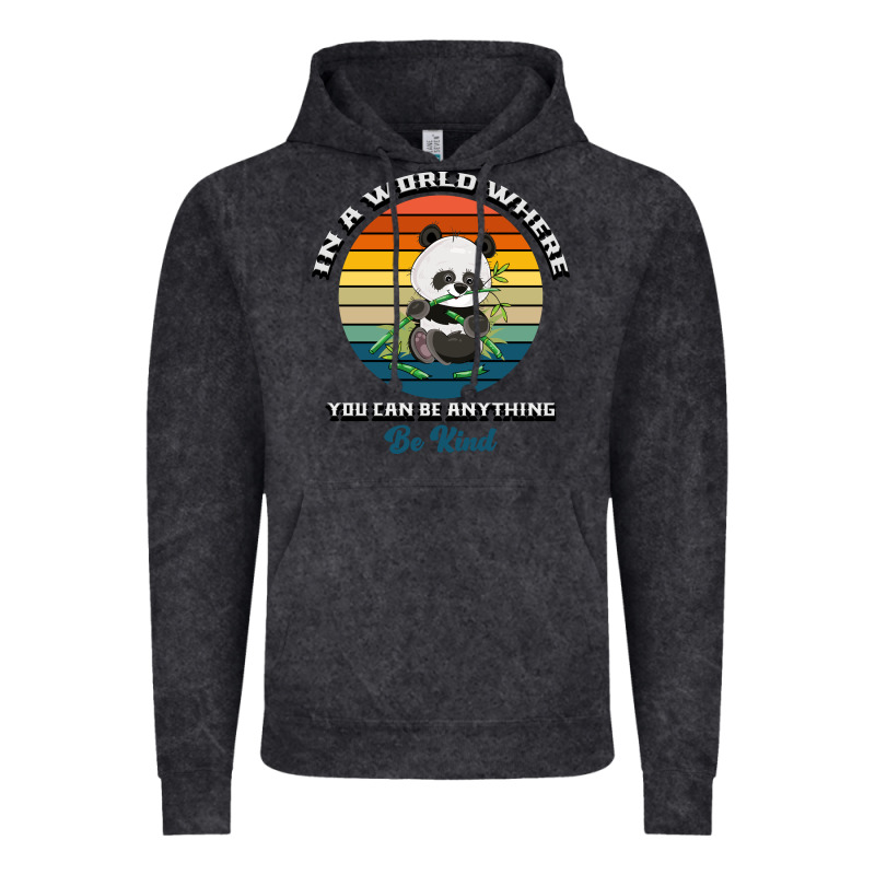 In A World Where You Can Be Anything Be Kind Vintage Hoodie by Bettercallsaul | Teevron