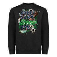 Black Sorry can't Soccer bye Heavyweight Sweatshirt - HowdyJamesFarm