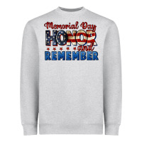 Memorial Day Honor And Remember 4th Of July Heavyweight Sweatshirt | Teevron