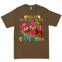 Cacao relax were all crazy its not a competition Premium Tee - NancyCooperArtShop