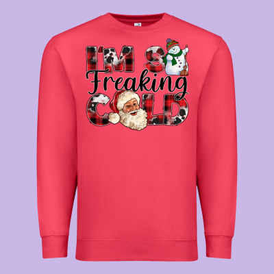 Im So Freaking Cold Premium Sweatshirt Designed By Cowhidedigitalart