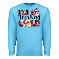 Ocean Blue Im So Freaking Cold Premium Sweatshirt - CowhideDigitalArt