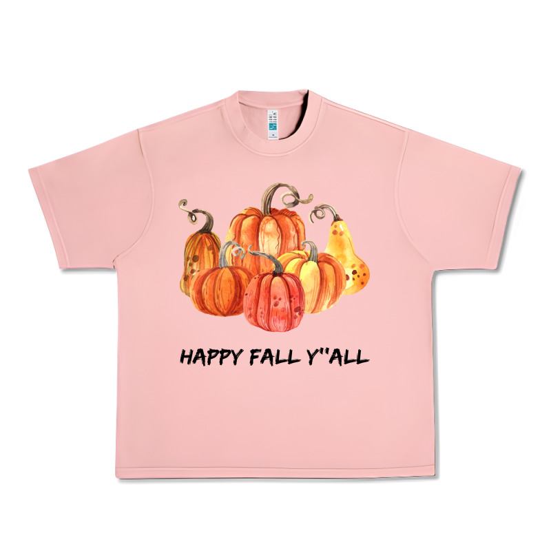 Happy Fall Y All Urban Heavy Tee by Bettercallsaul | Teevron