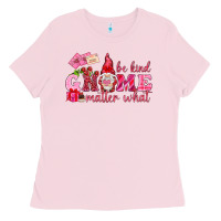 Bubblegum Pink be kind gnome matter what Ladies Tee - NancyCooperArtShop