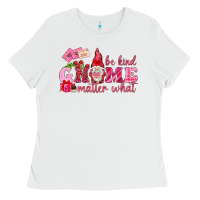 White be kind gnome matter what Ladies Tee - NancyCooperArtShop