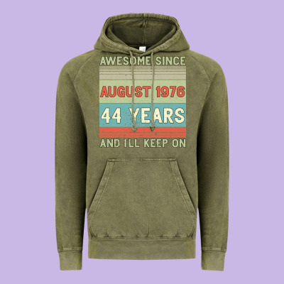 Awesome Since August 1976 44 Years And I Ll Keep On Vintage Hoodie Designed By Bettercallsaul