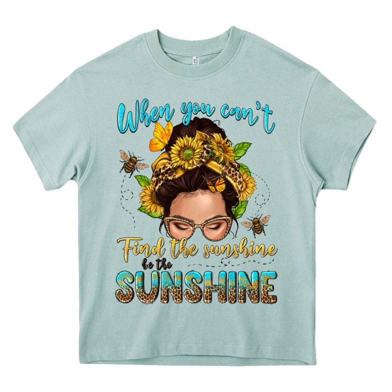When You Cant Find The Sunshine Be The Sunshine Me Heavy Core Tee by NancyCooperArtShop | Teevron