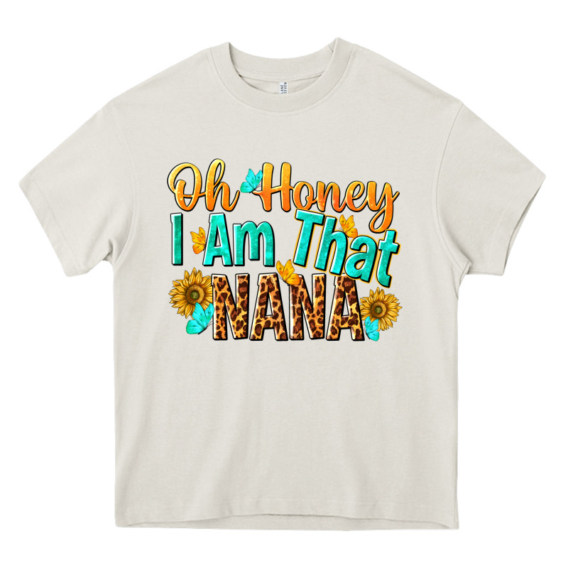 Oh Honey I Am That Nana Heavy Core Tee by NancyCooperArtShop | Teevron