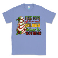 Colony Blue Tree tops glisten and children listen to nothing Classic Tee - RanaPortraitStore