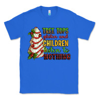 True Royal Tree tops glisten and children listen to nothing Classic Tee - RanaPortraitStore